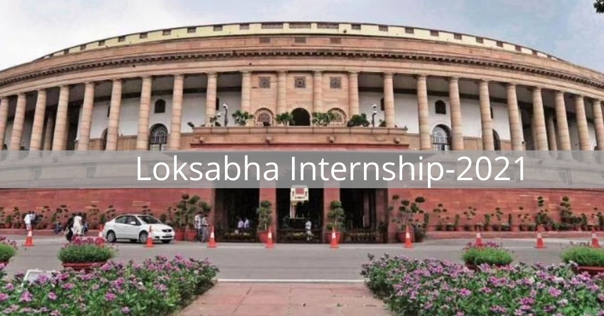 Apply for Lok Sabha internship 2021