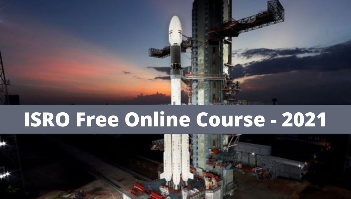 IIRS free online course for students, ISRO will provide certificate