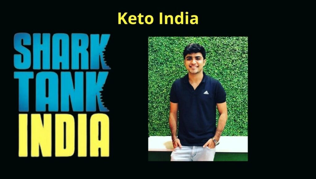 Keto India founder Sahil Pruthi on shark tank